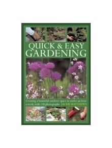 Quick & Easy Gardening - 9780754826699