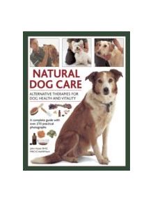 Natural Dog Care - 9780754826880