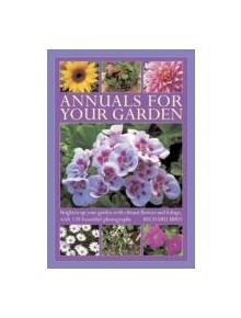 Annuals for Your Garden - 9780754827160