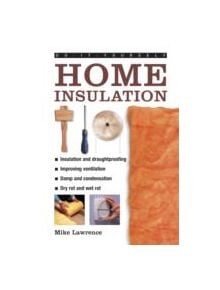 Do-it-yourself Home Insulation - 9780754827375