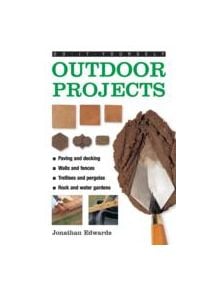 Do-it-yourself Outdoor Projects - 9780754827580