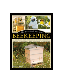 The Practical Book of Beekeeping - 9780754834342