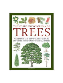 Trees, The World Encyclopedia of - 9780754834755