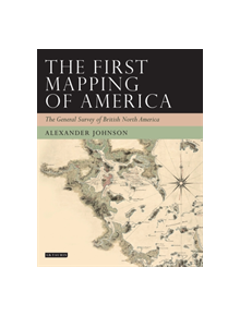 The First Mapping of America - 8631 - 9780755603787