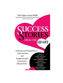 Success Stories from the Heart - 9780757321368