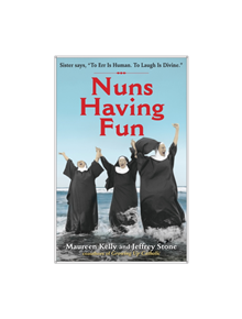 Nuns Having Fun - 9780761150411