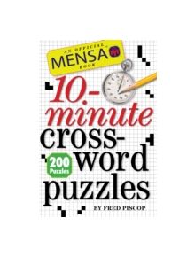 Mensa 10 Minute Crossword Puzzle - 9780761163220