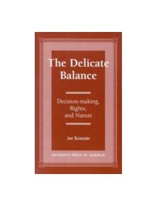 The Delicate Balance - 9780761804338