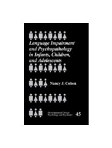 Language Impairment and Psychopathology in Infants, Children and Adolescents - 9780761920250