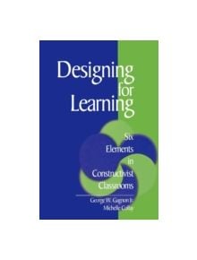 Designing for Learning - 9780761921592