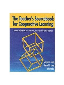 The Teacher's Sourcebook for Cooperative Learning - 9780761946090