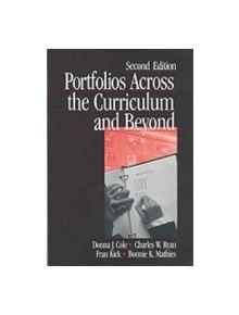 Portfolios across the Curriculum and beyond - 9780761975342