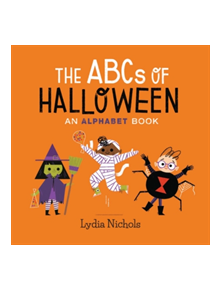 The ABCs of Halloween - 9780762466566