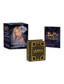 Buffy the Vampire Slayer: Talking Slayer Handbook - 9780762468379