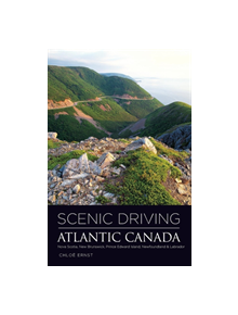 Scenic Driving Atlantic Canada - 9780762764815