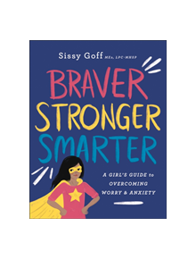 Braver, Stronger, Smarter - 9780764233418