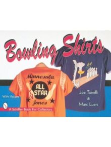 Bowling Shirts - 9780764301179