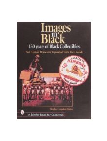 Images in Black: 150 Years of Black Collectibles - 9780764308062