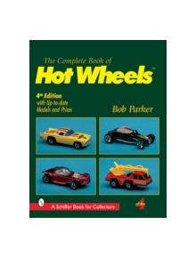 Complete Book of Hot Wheels - 9780764310836