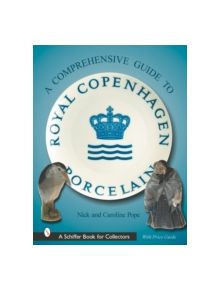 A Collector's Guide to Royal Cenhagen Porcelain - 9780764313868