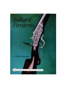 Bullard Firearms - 9195 - 9780764314650