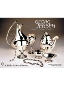 Georg Jensen: 20th Century Designs - 9780764315688