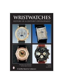 Wristwatches: History of a Century's Develment - 9780764321375