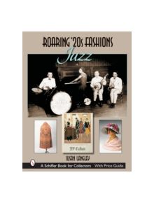 Roaring '20s Fashions: Jazz - 9780764323195