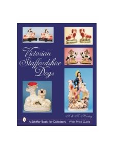 Victorian Staffordshire Dogs - 9780764324567