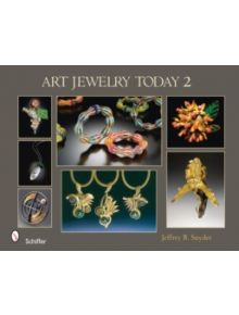 Art Jewelry Today 2 - 9780764330650