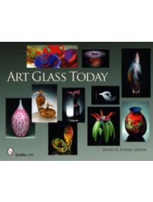 Art Glass Today - 9780764334641