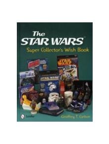 Star Wars Super Collector's Wish Book - 9780764338625