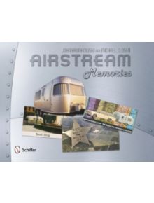 Airstream Memories - 9780764341632