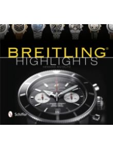 Breitling Highlights - 9780764342110