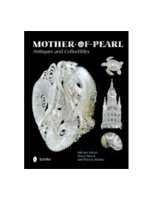 Mother-of-Pearl Antiques and Collectibles - 9780764345289