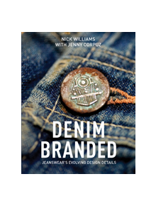 Denim Branded: Jeanswear's Evolving Design Details - 9195 - 9780764355776