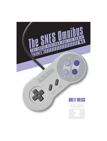 SNES Omnibus: The Super Nintendo and Its Games, Vol. 2 (N-Z) - 9195 - 9780764357251