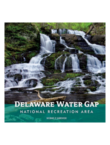 Delaware Water Gap National Recreation Area - 9780764357534