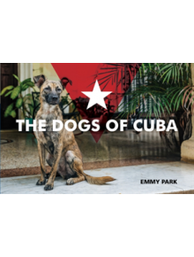 Dogs of Cuba - 9780764358036