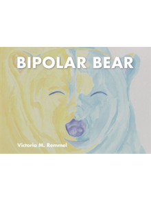 Bipolar Bear: A Resource to Talk About Mental Health - 9780764358050