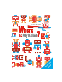 Where Is My Robot? - 9780764358173