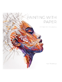 Painting with Paper: Paper on the Edge - 9780764358548