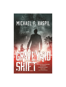 Graveyard Shift - 9780765379634