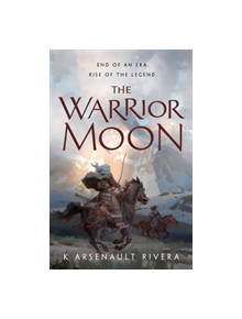 The Warrior Moon - 9780765392596