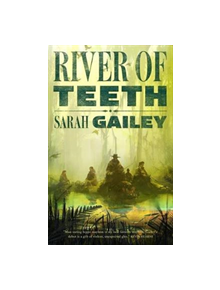 River of Teeth - 9780765395238