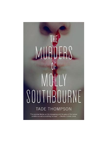 The Murders of Molly Southbourne - 9780765397133