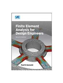 Finite Element Analysis for Design Engineers - 9780768082319