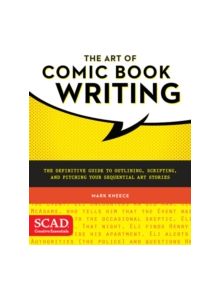 The Art Of Comic Book Writing - 10589 - 9780770436971