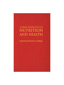 Current Perspectives on Nutrition and Health - 9780773517240