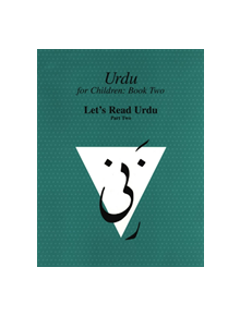 Urdu for Children, Book II, Let's Read Urdu, Part Two - 9780773527645